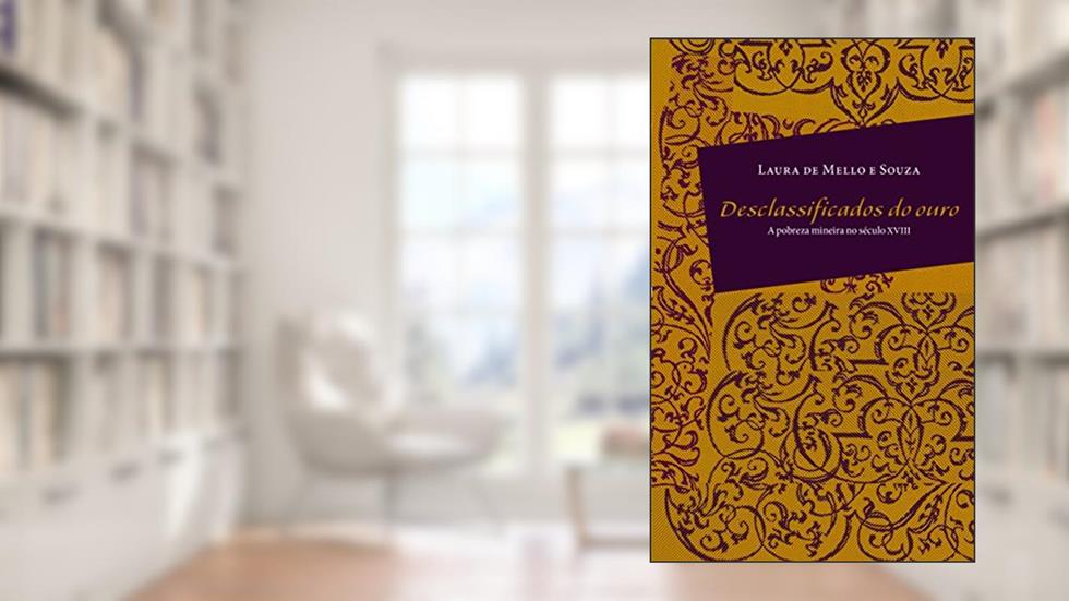 Desclassificados do Ouro, do autor Laura de Mello e Souza