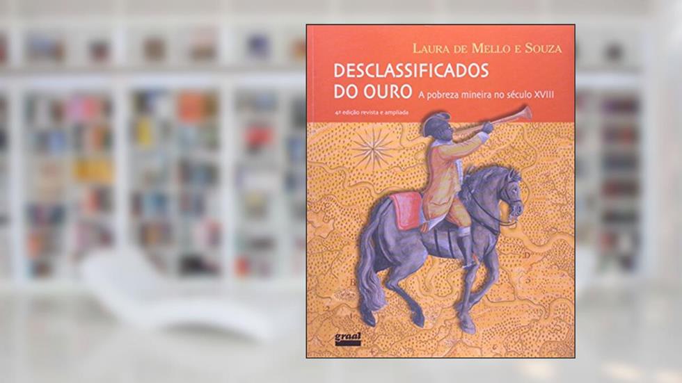 Desclassificados do Ouro, do autor Laura de Mello e Souza