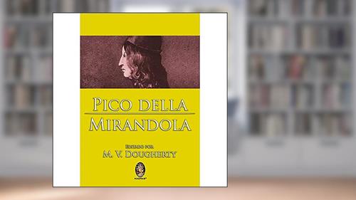 Capa de Pico Della Mirandola, do autor M. V. Dougherty