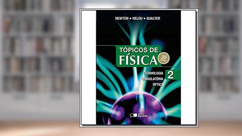 Capa de Tópicos de Física - Volume 2, do autor Villas Boas^Ricardo Helou Doca^Gualter Jose Biscuola Newton