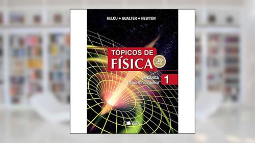Capa de Tópicos de Física - Volume 1, do autor Ricardo Helou Doca^Gualter José Biscuola^Newton Vilas Bôas