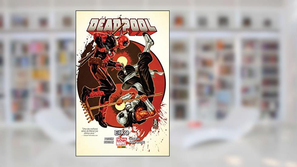 Deadpool: Eixo, do autor Brian Pohsen; Gerry Duggan