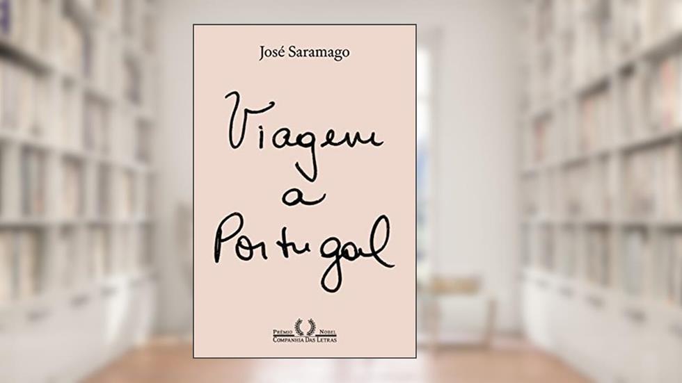 Viagem a Portugal (Nova edição), do autor José Saramago