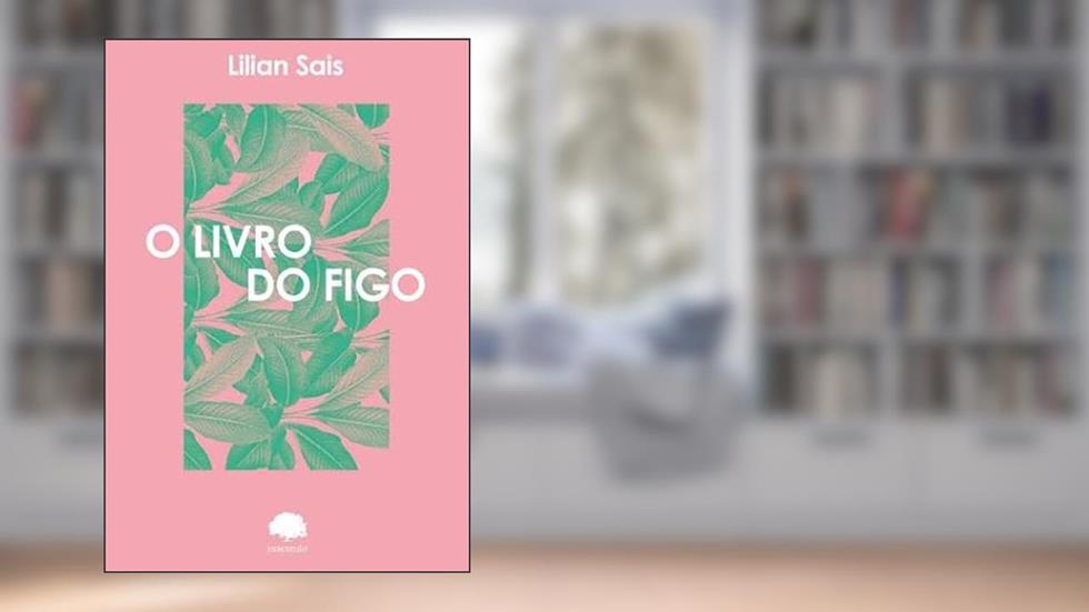 O LIVRO DO FIGO, do autor LILIAN SAIS