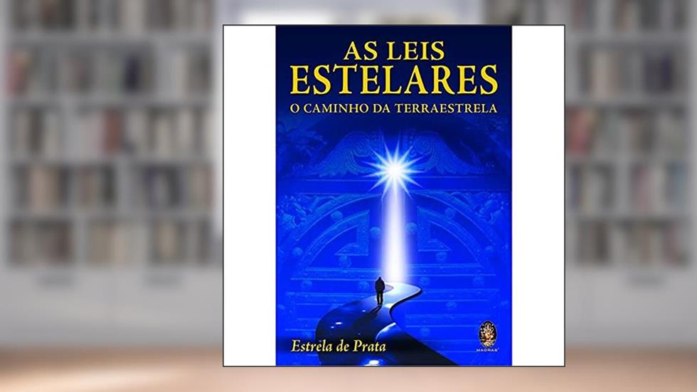 As Leis Estelares, do autor Estrela De Prata