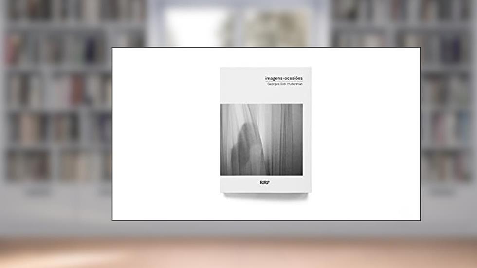 IMAGENS-OCASIÕES, do autor Georges Didi-Huberman