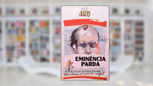 Capa de Eminência Parda, do autor Aldous Huxley