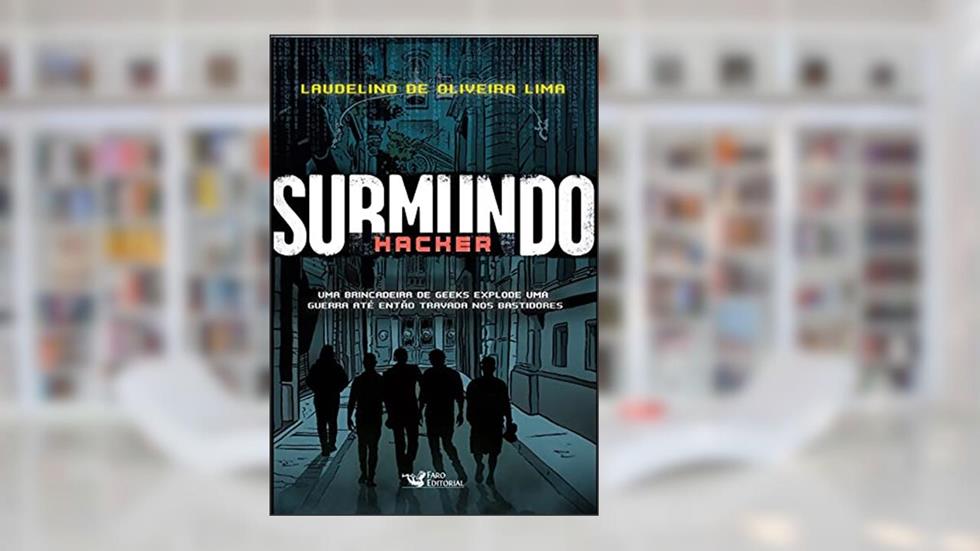 Submundo Hacker, do autor Laudelino de Oliveira Lima