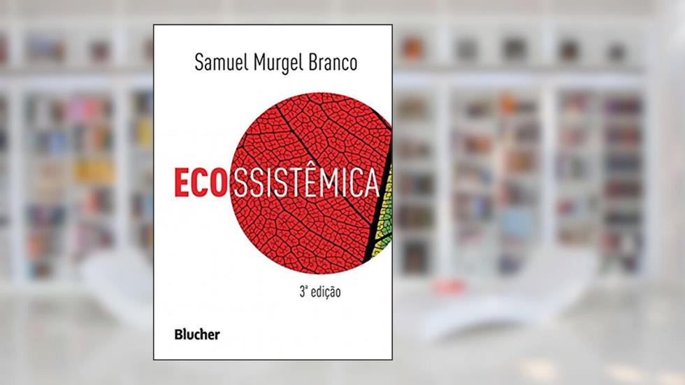Ecossistêmica, do autor Samuel Murgel Branco
