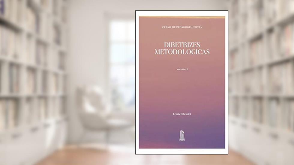 Diretrizes Metodologicas - Vol. 2, do autor Louis Riboulet