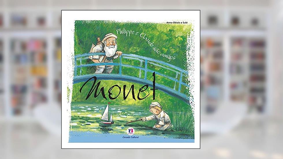 Monet: Philippe e Claude são amigos, do autor Anna Obiols