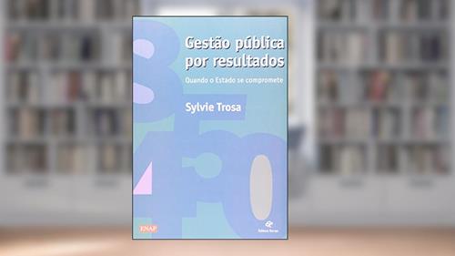 Capa de Gestão Publica por Resultados. Quando o Estado Se Compromete, do autor Sylve Trosa