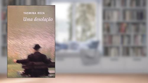 Capa de Uma desolação, do autor Yasmina Reza