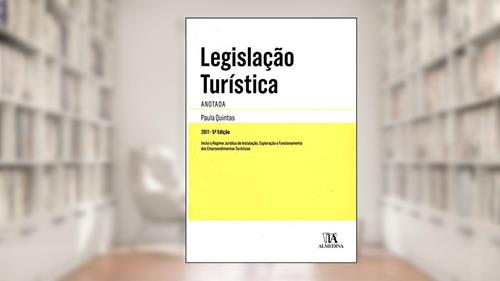 Capa de Legislação Turística: Anotada, do autor Paula Quintas