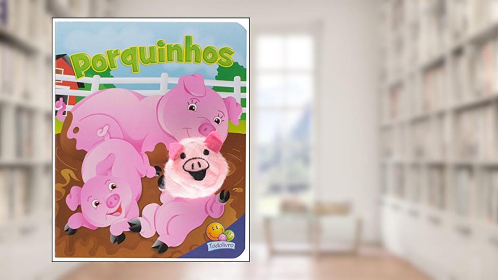 Porquinho - Livro Fatoche. Coleção Dedinhos Agitados, do autor Vários Autores