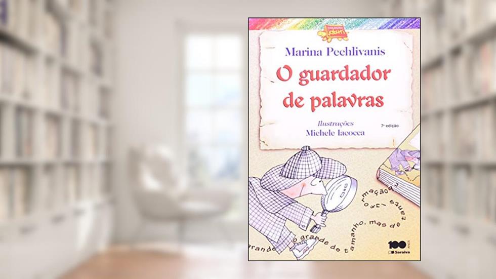 O guardador de palavras, do autor Marina Pechlivanis
