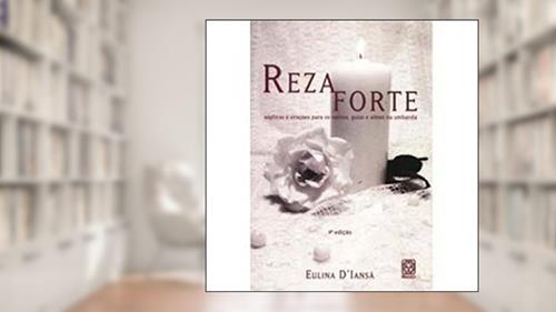 Capa de Reza Forte, do autor Eulina D Iansa