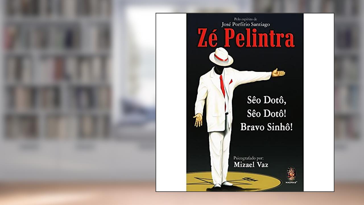 Zé Pelintra, do autor Mizael Vaz