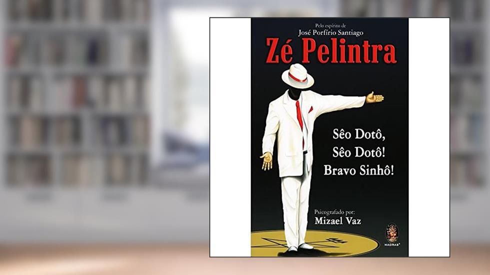 Zé Pelintra, do autor Mizael Vaz