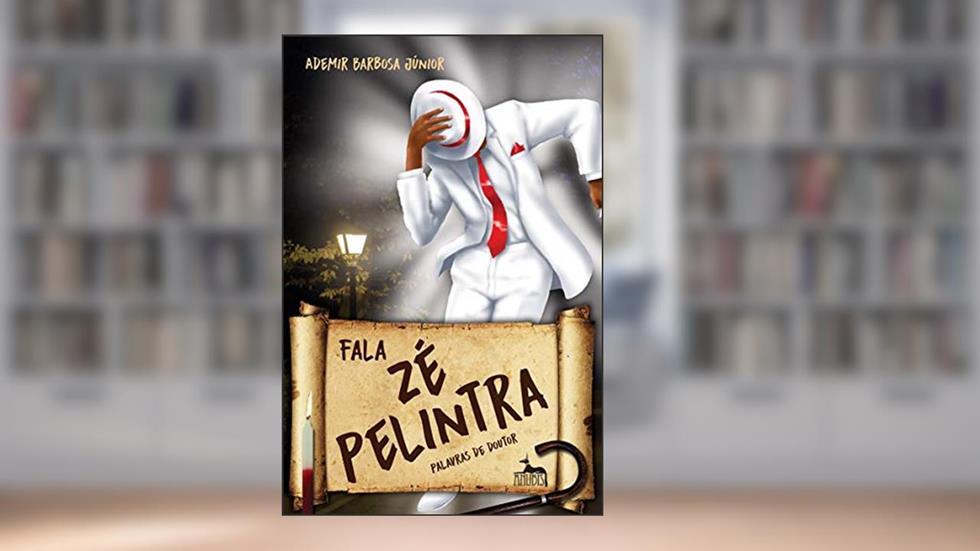 Fala Zé Pelintra, do autor Ademir Barbosa Júnior