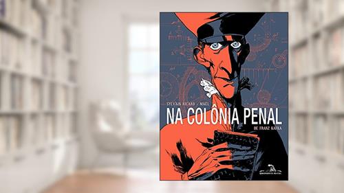 Capa de Na colônia penal, do autor Franz Kafka