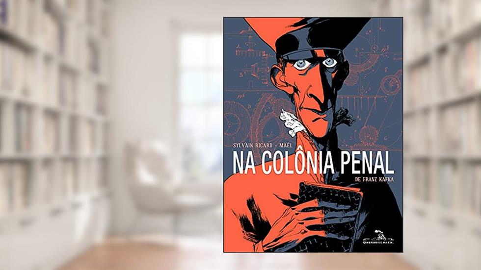 Na colônia penal, do autor Franz Kafka