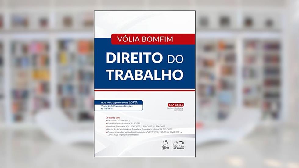 Direito do Trabalho, do autor Vólia BOMFIM