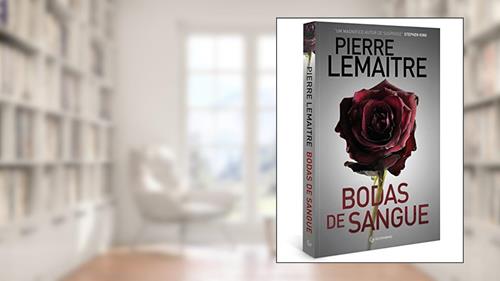 Capa de Bodas de sangue, do autor Pierre Lemaitre