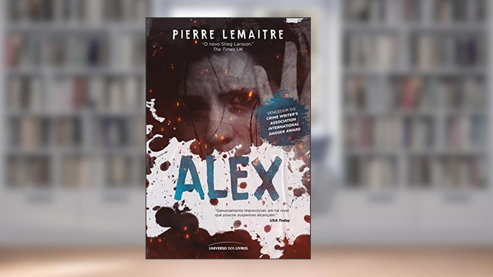 Alex, do autor Pierre Lemaitre