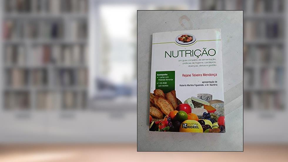 Nutrição, do autor Rejane Teixeira Mendonça