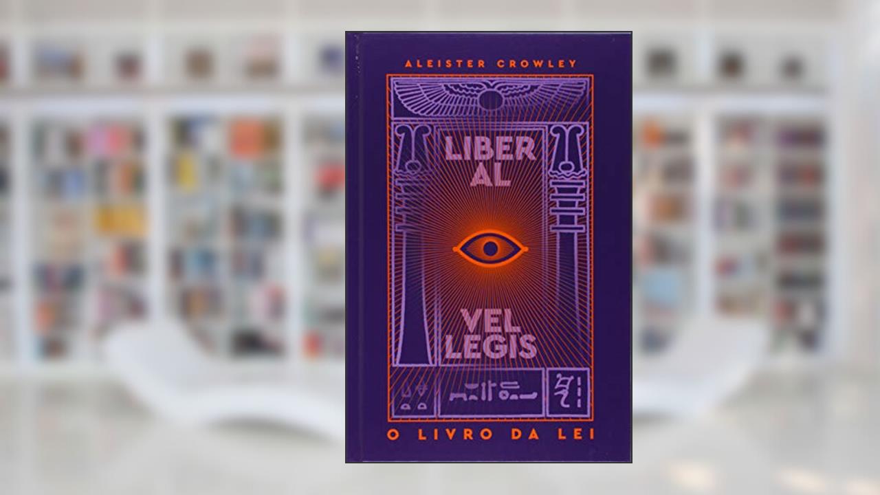 O Livro da Lei. Liber Al Vel Legis, do autor Aleister Crowley