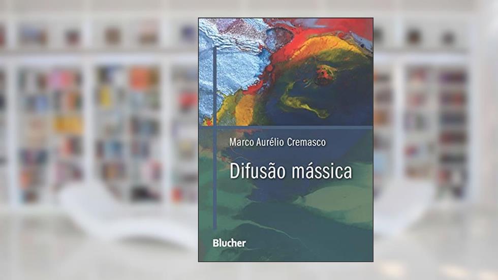 Difusão Mássica, do autor Marco Aurélio Cremasco