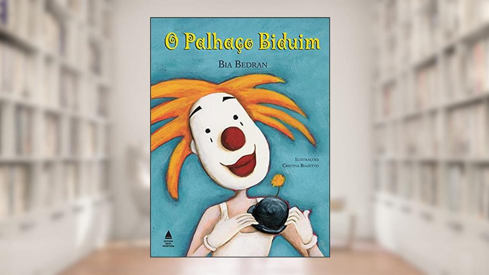 O Palhaço Biduim, do autor Bia Bedran