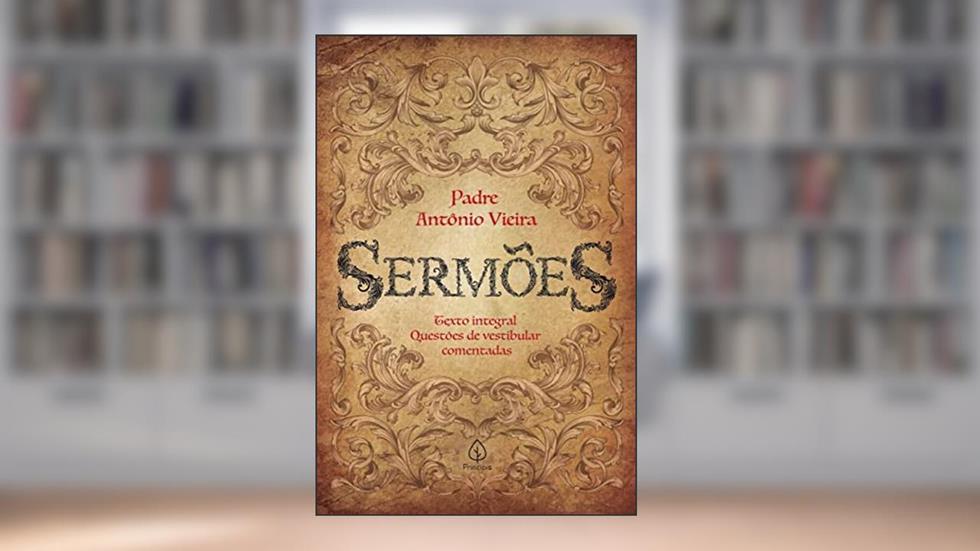 Sermões, do autor Padre Antônio Vieira