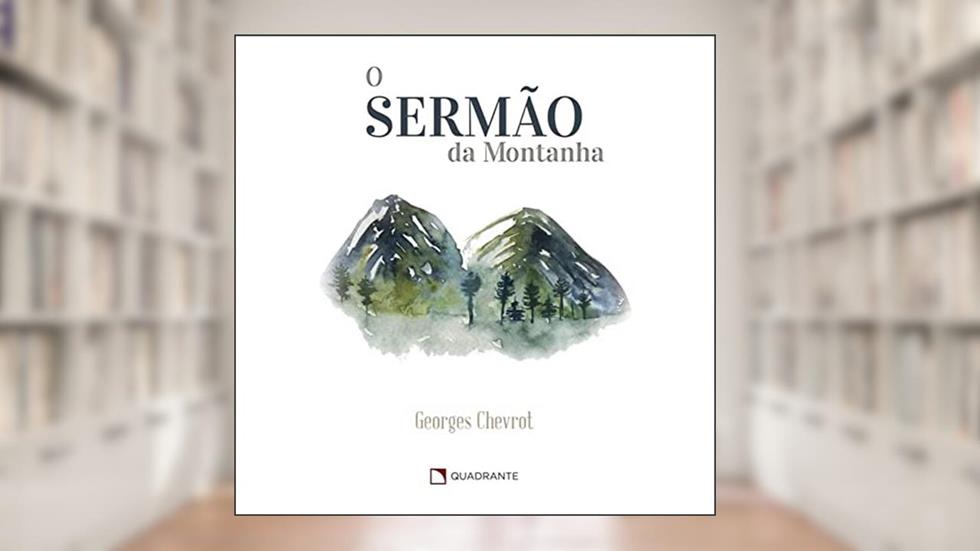 O sermão da montanha, do autor Georges Chevrot