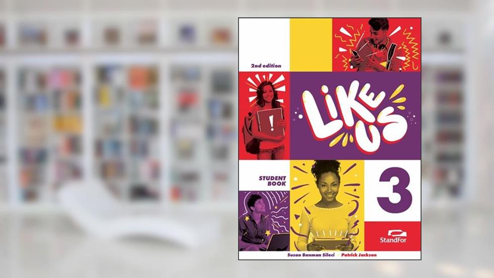 LIKE US - Level 3 - 8º Ano (2nd Edition), do autor Patrick Jackson; Susan Banman Sileci
