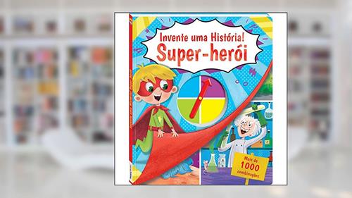 Capa de Invente uma História! Super-Herói, do autor Igloo Books