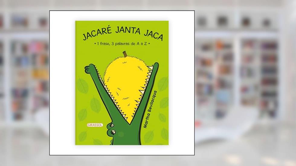 Jacaré Janta Jaca, do autor Martha Bevilacqua