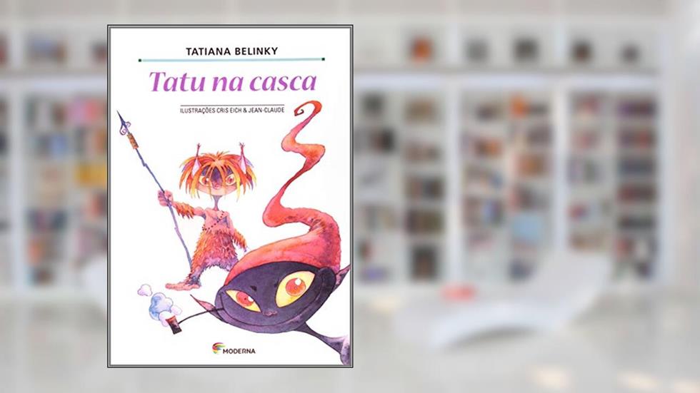 Tatu na Casca, do autor Tatiana Belinky