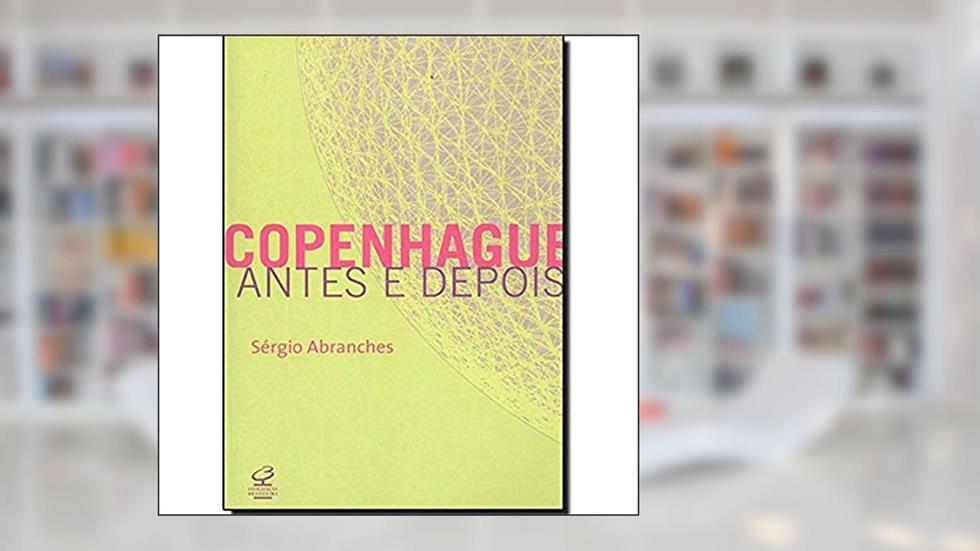 Copenhague: antes e depois: Antes e depois, do autor Sergio Abranches