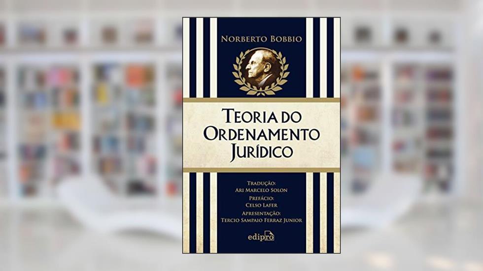 Teoria do Ordenamento Jurídico, do autor Norberto Bobbio
