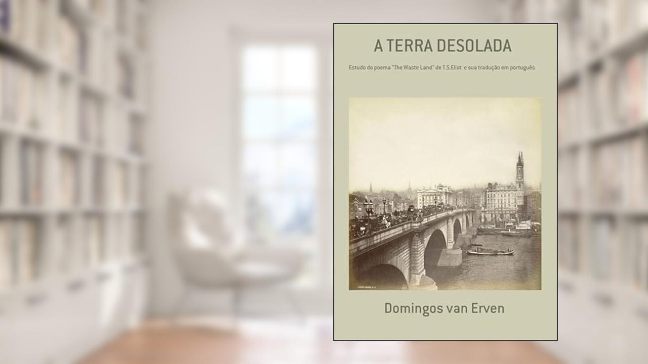 A Terra Desolada, do autor Domingos Van Erven