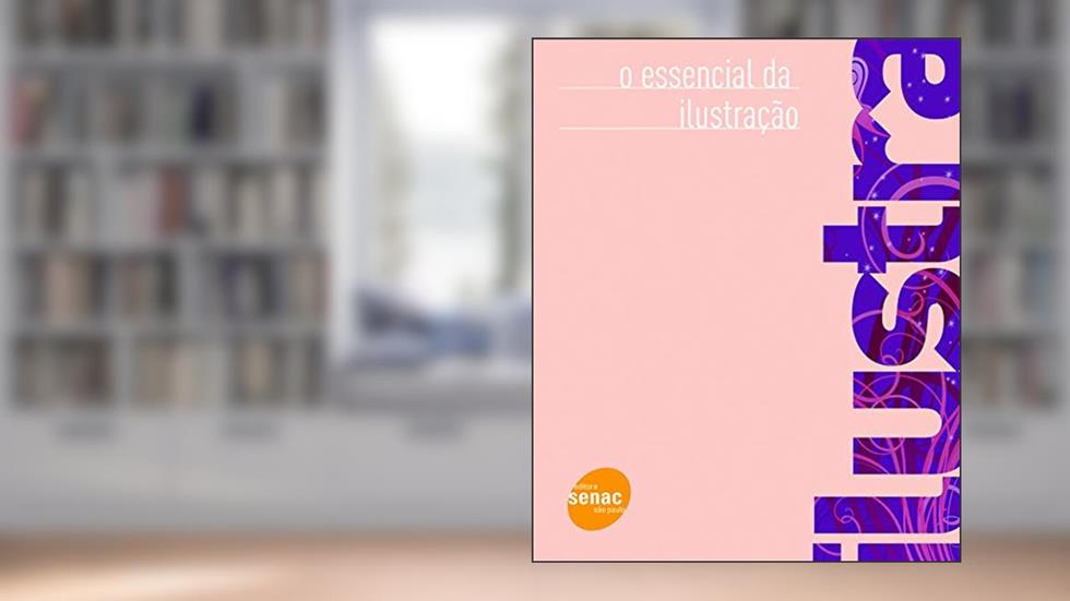 O essencial da ilustração, do autor Steve Caplin; Adam Banks
