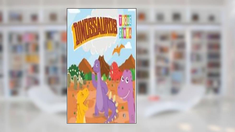 Toque e sinta bombom - dinossauros, do autor Vários Autores