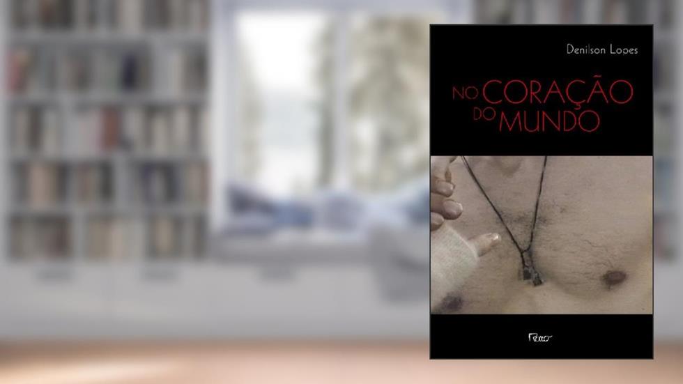 No coração do mundo: Paisagens transculturais, do autor Denilson Lopes