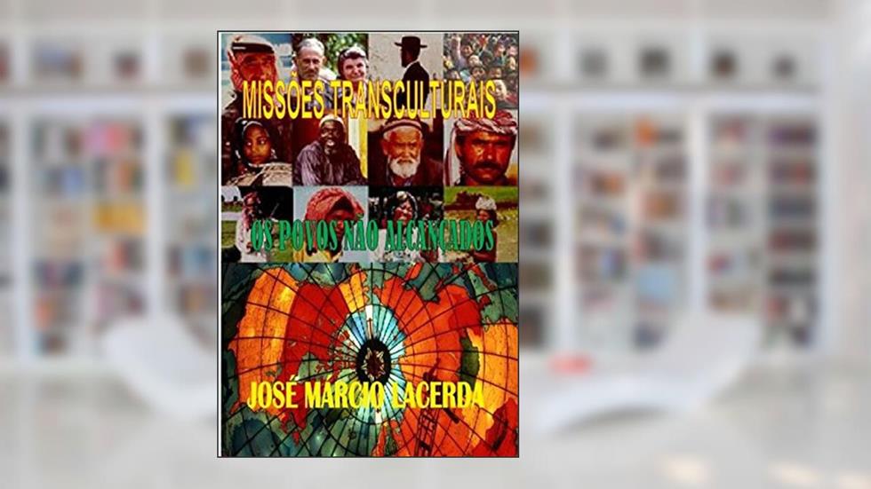 Missões Transculturais, do autor José Márcio Lacerda