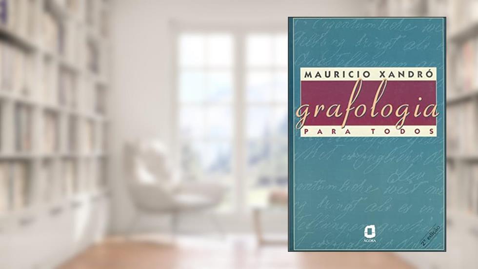 Grafologia para todos, do autor Mauricio Xandró