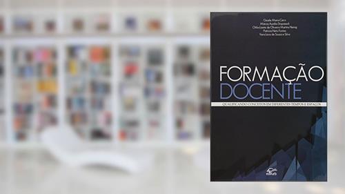 Capa de Formação Docente. Qualificando Conceitos em Diferentes Tempos e Espaços, do autor Gicele Maria Cervi