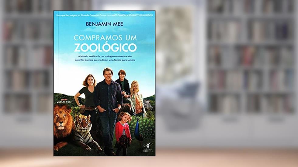 Compramos Um Zoológico, do autor Benjamin Mee