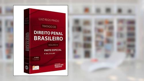 Capa de Tratado de Direito Penal Brasileiro. Parte Especial. Artigos 312 ao 361, do autor Luiz Regis Prado